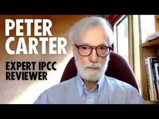 'We're looking at Billions of People not being able to Survive' | Peter Carter, Expert IPCC Reviewer