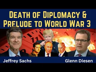  Jeffrey Sachs: Death of Democracy & Prelude to World War 3